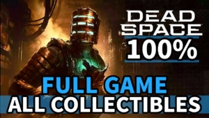 Dead Space Remake 100% Guide