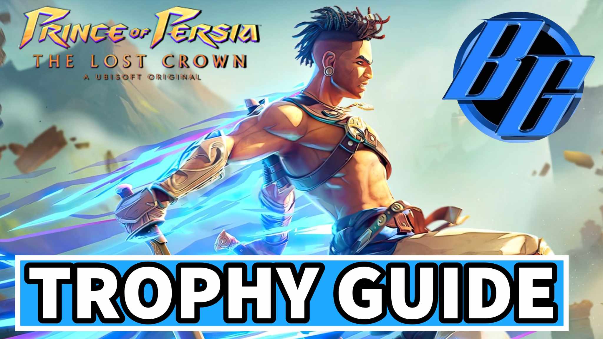 Prince of Persia the Lost Crown Achievement Guide, Know The Main